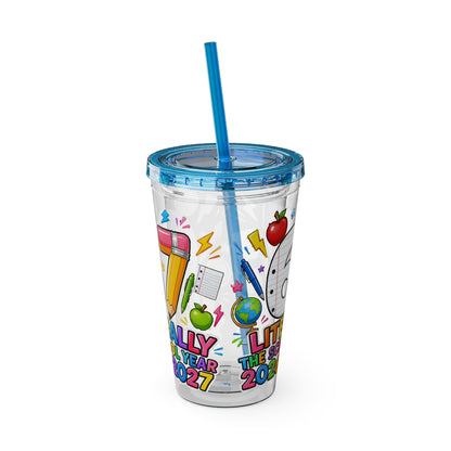 67th Grade Goodbye Tumbler — "Literally the School Year 2026-2027" 16oz Straw Cup