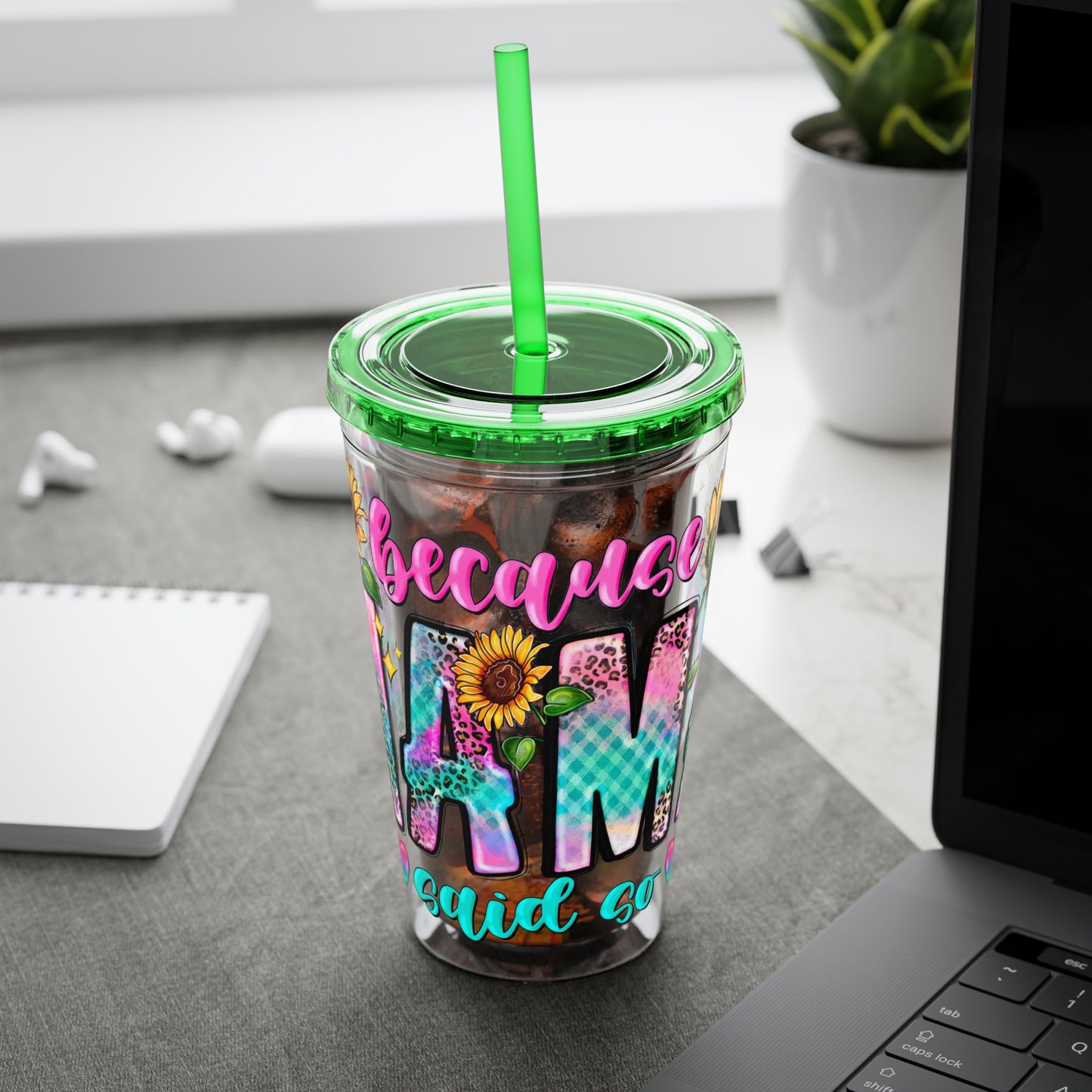 16oz Sunsplash Tumbler with Straw — Floral 'Because I Am' Colorful Sunflower Design