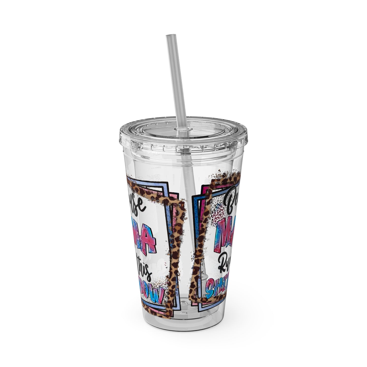 16oz Tumbler with Straw — "Because Mama Runs This…" Leopard Accent Travel Cup