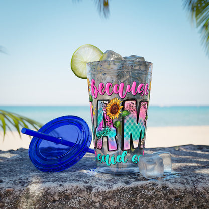 16oz Sunsplash Tumbler with Straw — Floral 'Because I Am' Colorful Sunflower Design