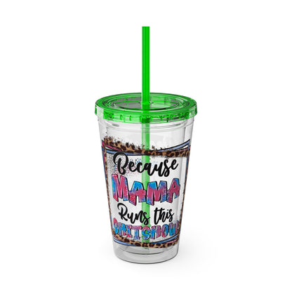 16oz Tumbler with Straw — "Because Mama Runs This…" Leopard Accent Travel Cup