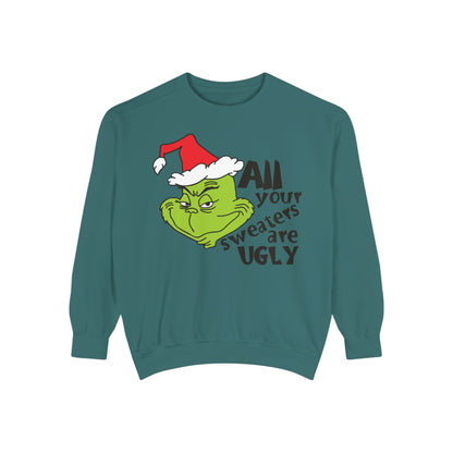 Grinch 'All Your Sweaters Are Ugly' Christmas Sweatshirt