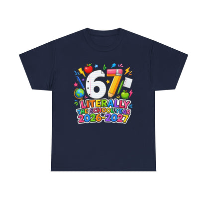 Teacher – "Literally the School Year 2026–2027" Colorful Back-to-School Tee