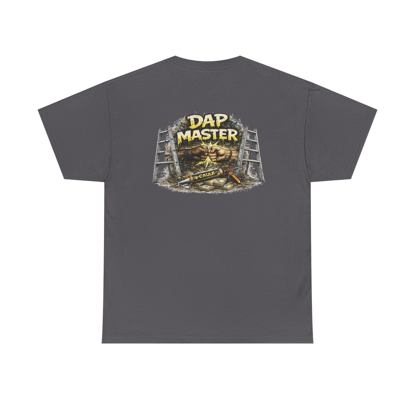 DAP Master Construction Worker Graphic T-Shirt | Caulking Contractor Tee