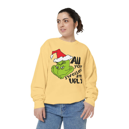 Grinch 'All Your Sweaters Are Ugly' Christmas Sweatshirt