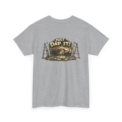 Just Dab It! Tee - Funny Blue Collar Graphic T-Shirt