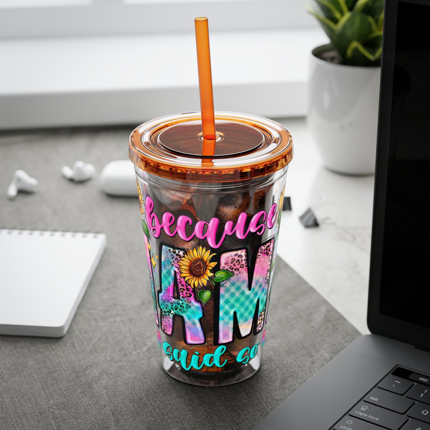 16oz Sunsplash Tumbler with Straw — Floral 'Because I Am' Colorful Sunflower Design