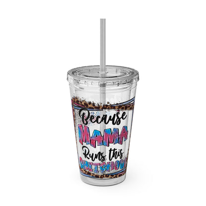 16oz Tumbler with Straw — "Because Mama Runs This…" Leopard Accent Travel Cup