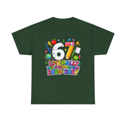 Teacher – "Literally the School Year 2026–2027" Colorful Back-to-School Tee