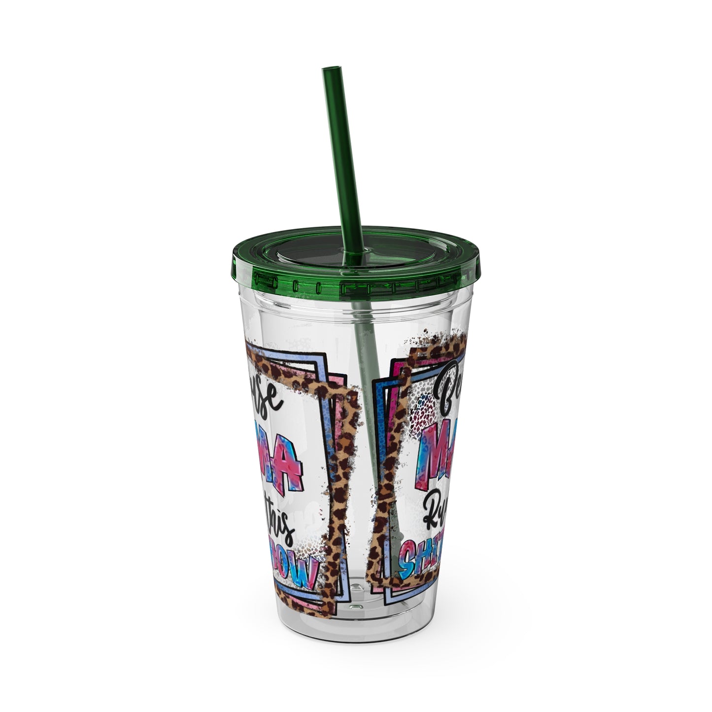 16oz Tumbler with Straw — "Because Mama Runs This…" Leopard Accent Travel Cup