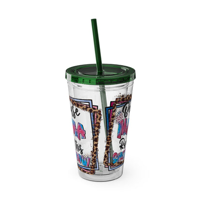 16oz Tumbler with Straw — "Because Mama Runs This…" Leopard Accent Travel Cup