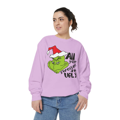 Grinch 'All Your Sweaters Are Ugly' Christmas Sweatshirt