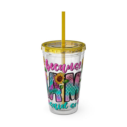 16oz Sunsplash Tumbler with Straw — Floral 'Because I Am' Colorful Sunflower Design