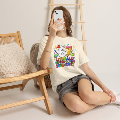 Teacher – "Literally the School Year 2026–2027" Colorful Back-to-School Tee