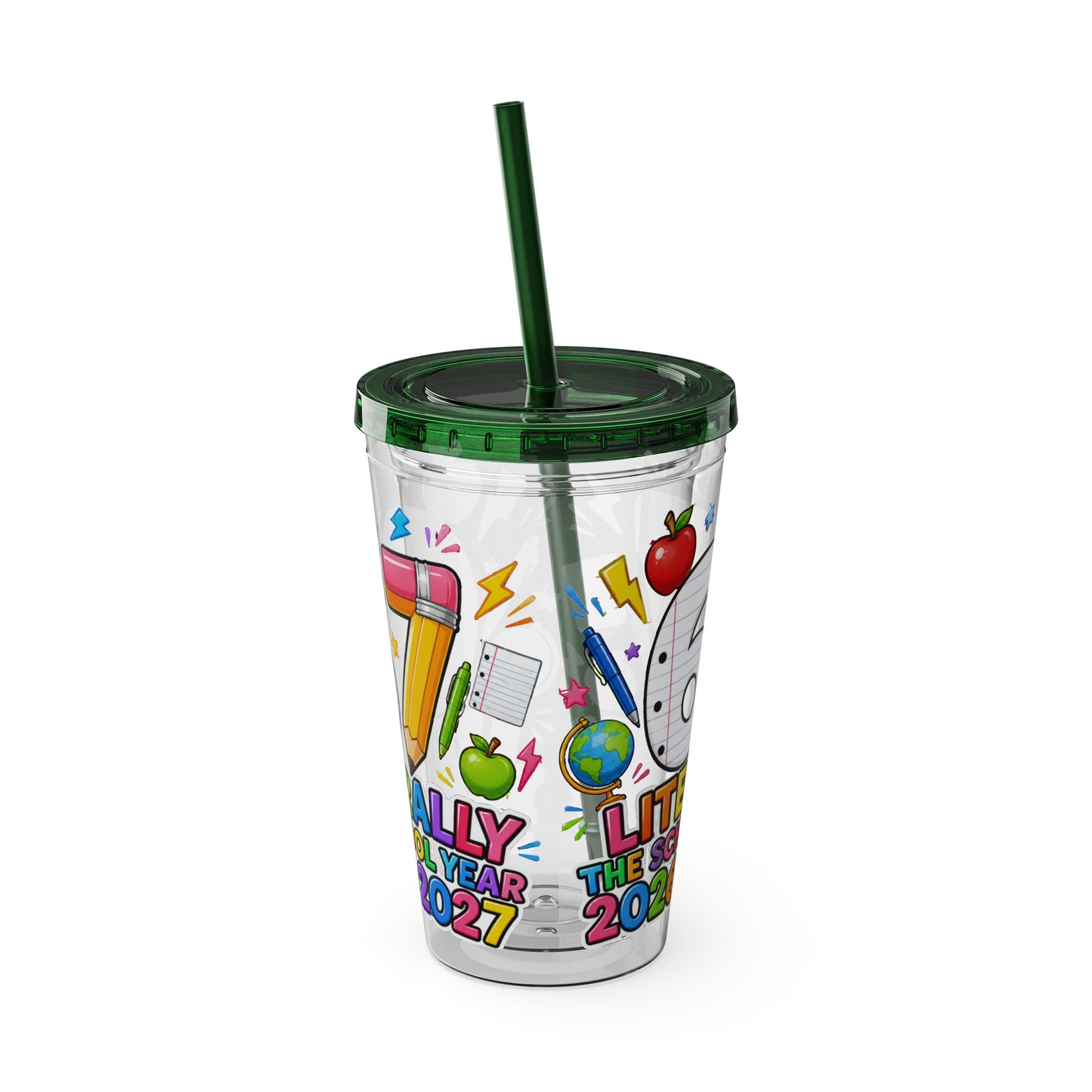 67th Grade Goodbye Tumbler — "Literally the School Year 2026-2027" 16oz Straw Cup