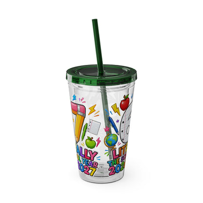 67th Grade Goodbye Tumbler — "Literally the School Year 2026-2027" 16oz Straw Cup
