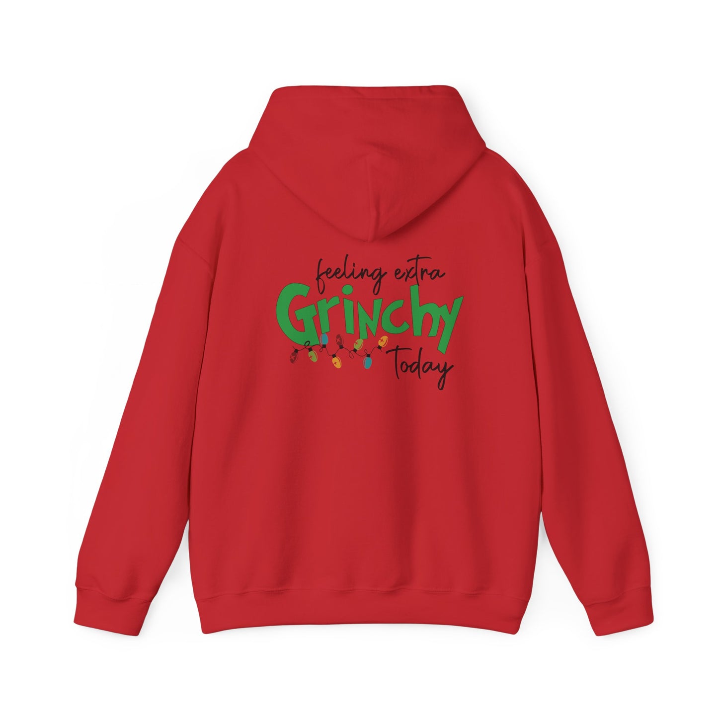 Feeling Extra Grinchy Hoodie — Funny Christmas Holiday Sweatshirt