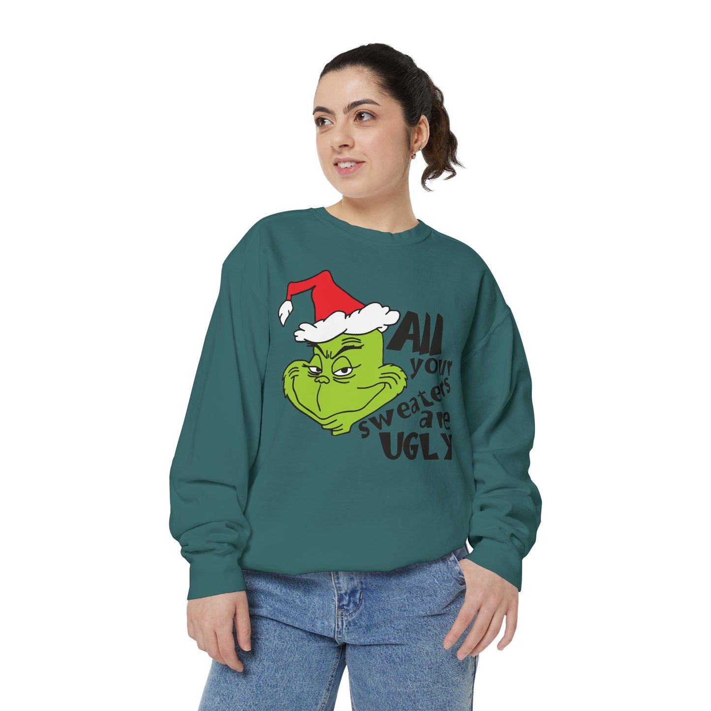 Grinch 'All Your Sweaters Are Ugly' Christmas Sweatshirt