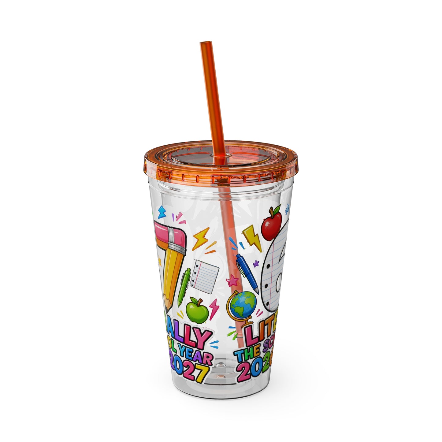 67th Grade Goodbye Tumbler — "Literally the School Year 2026-2027" 16oz Straw Cup