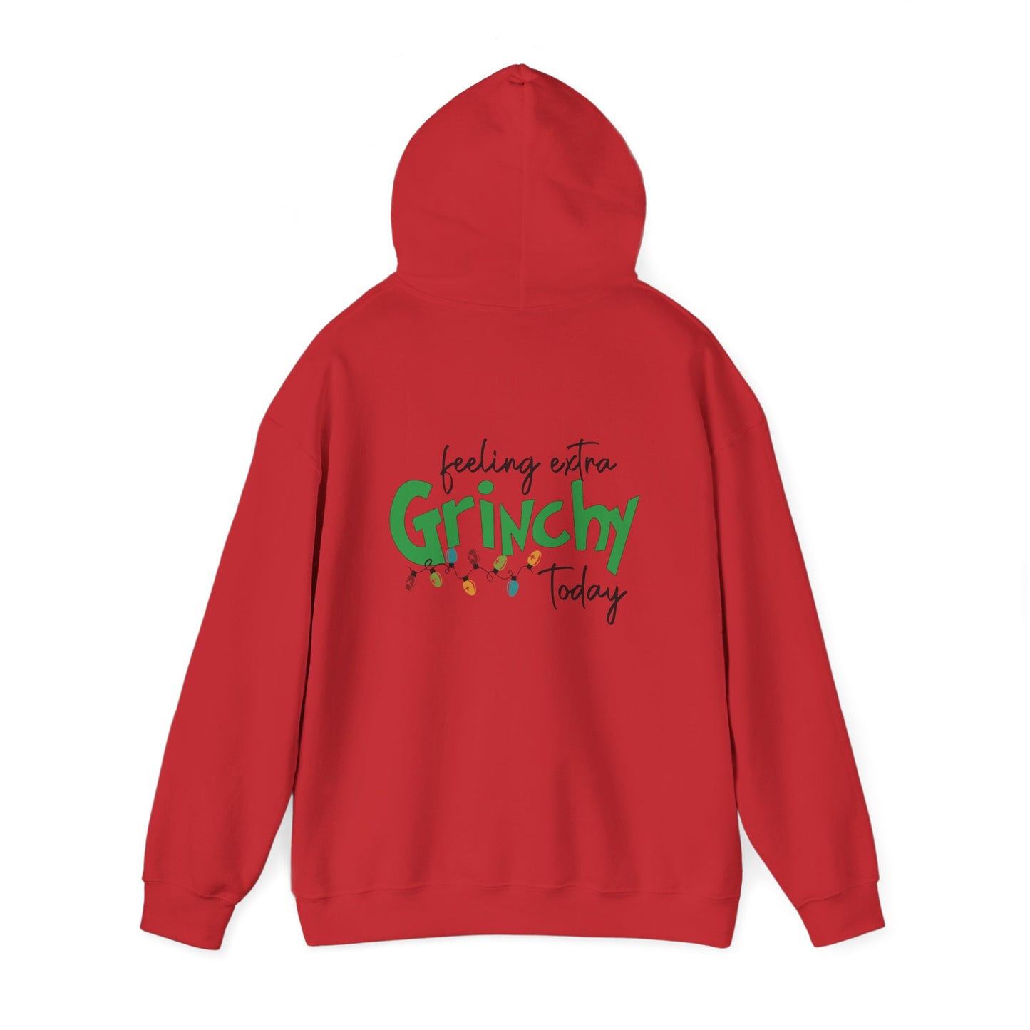 Feeling Extra Grinchy Hoodie — Funny Christmas Holiday Sweatshirt