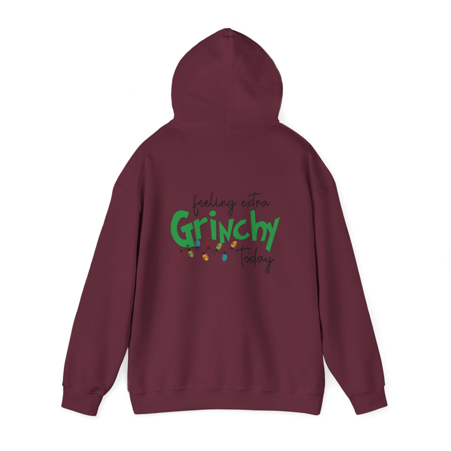 Feeling Extra Grinchy Hoodie — Funny Christmas Holiday Sweatshirt