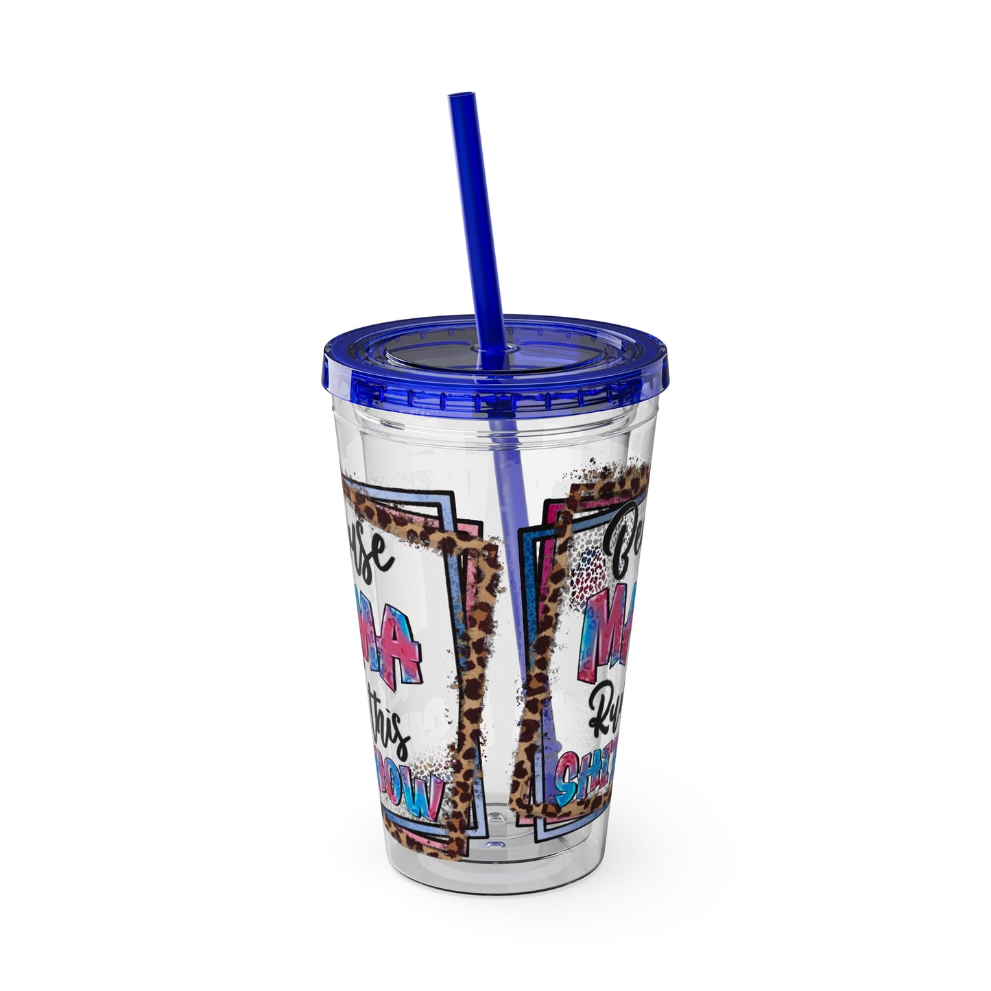 16oz Tumbler with Straw — "Because Mama Runs This…" Leopard Accent Travel Cup