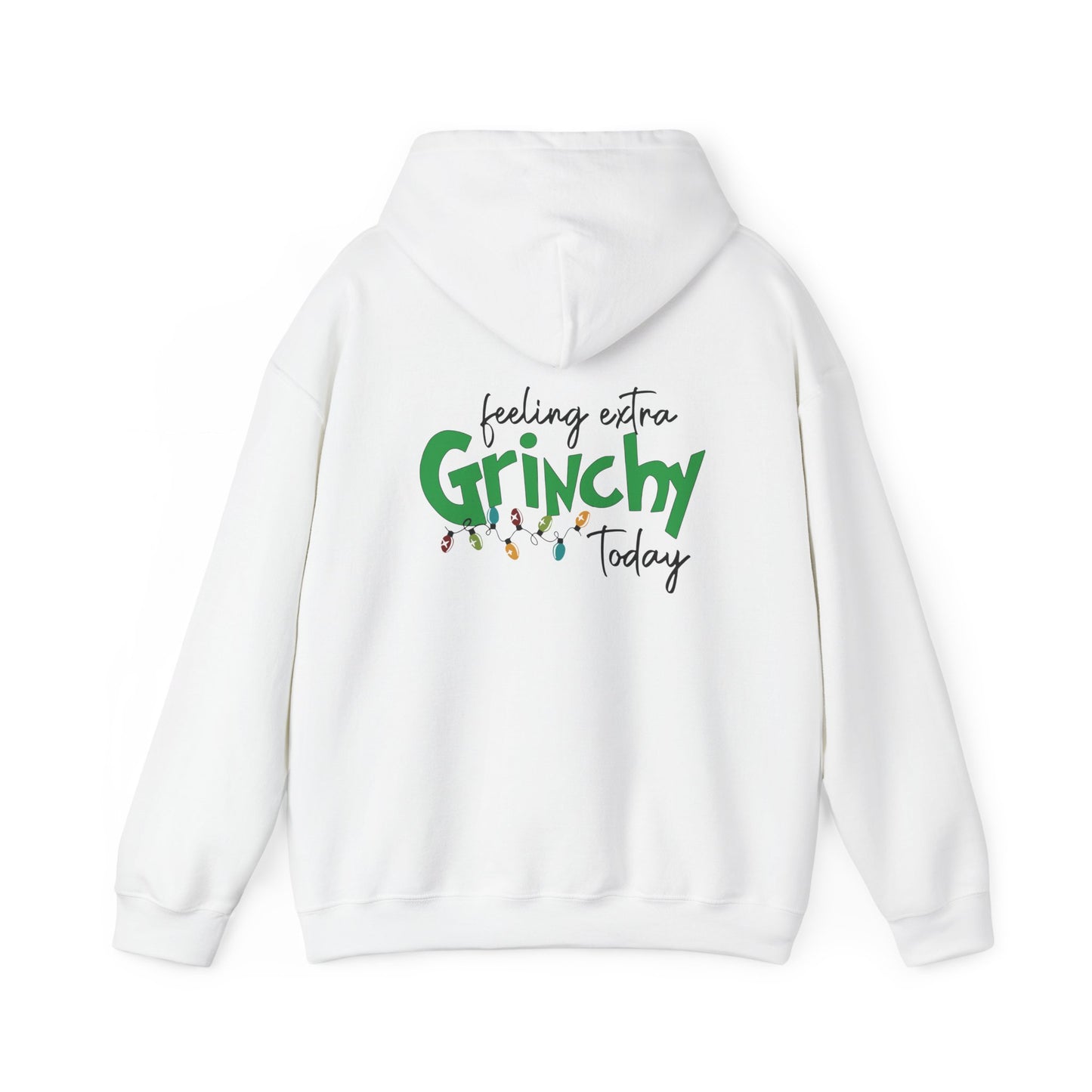 Feeling Extra Grinchy Hoodie — Funny Christmas Holiday Sweatshirt