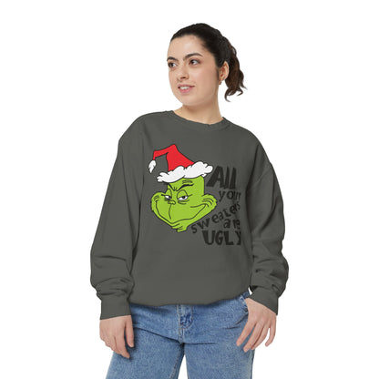 Grinch 'All Your Sweaters Are Ugly' Christmas Sweatshirt