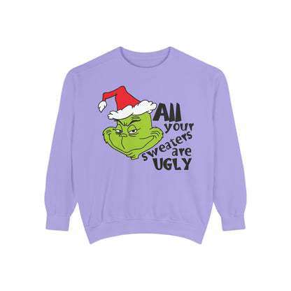 Grinch 'All Your Sweaters Are Ugly' Christmas Sweatshirt