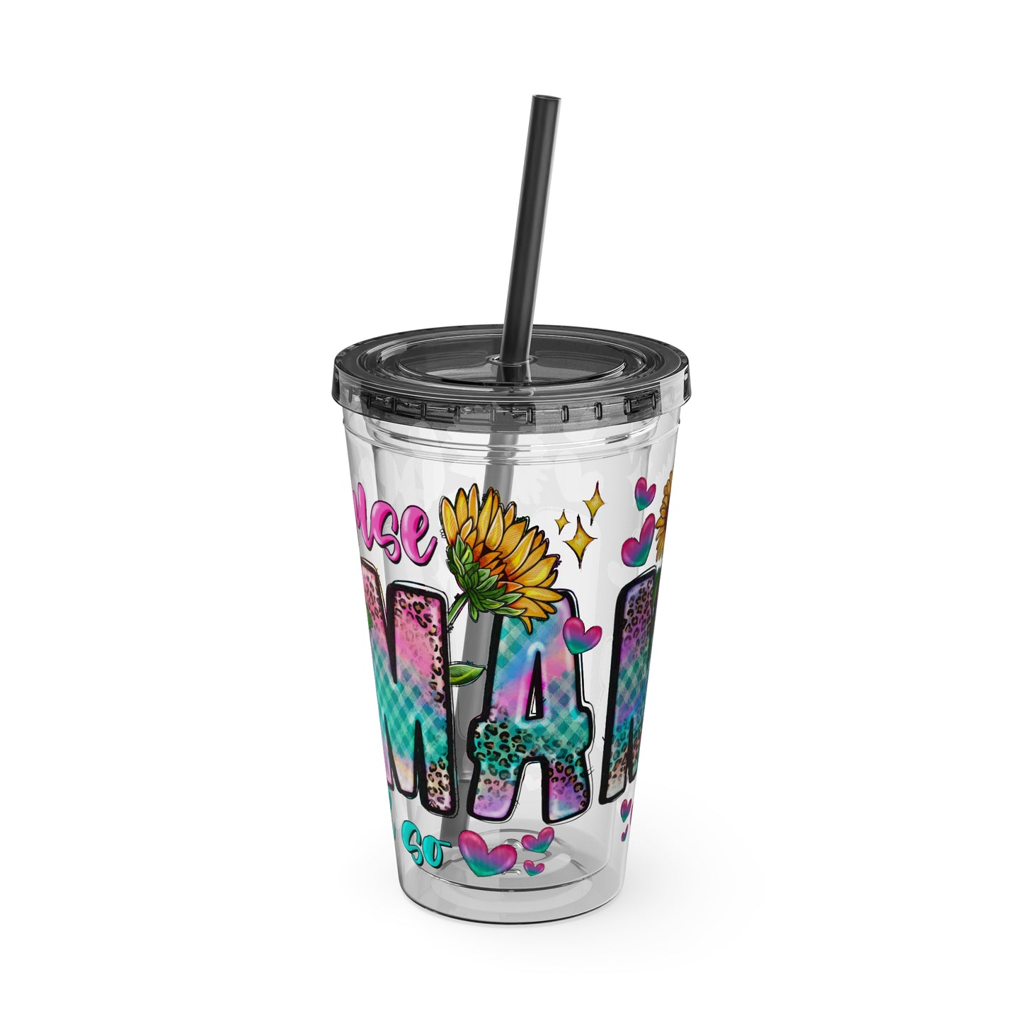 16oz Sunsplash Tumbler with Straw — Floral 'Because I Am' Colorful Sunflower Design
