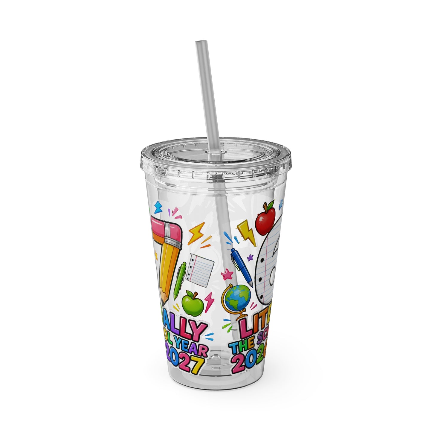 67th Grade Goodbye Tumbler — "Literally the School Year 2026-2027" 16oz Straw Cup