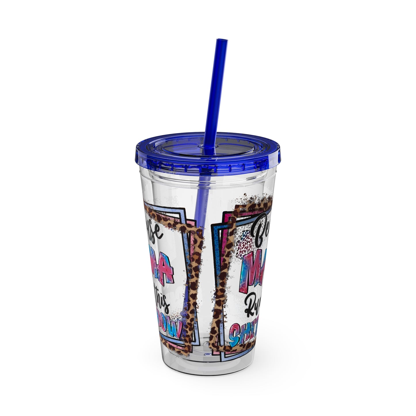 16oz Tumbler with Straw — "Because Mama Runs This…" Leopard Accent Travel Cup