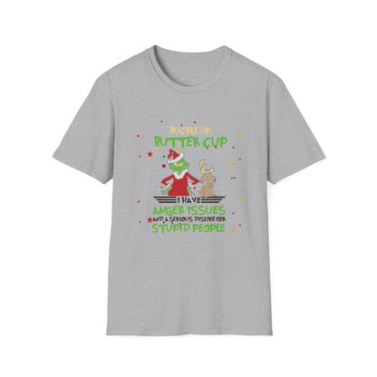 Buckle Up Buttercup T-Shirt — Funny Grinch Holiday Tee (I Have Anger Issues)