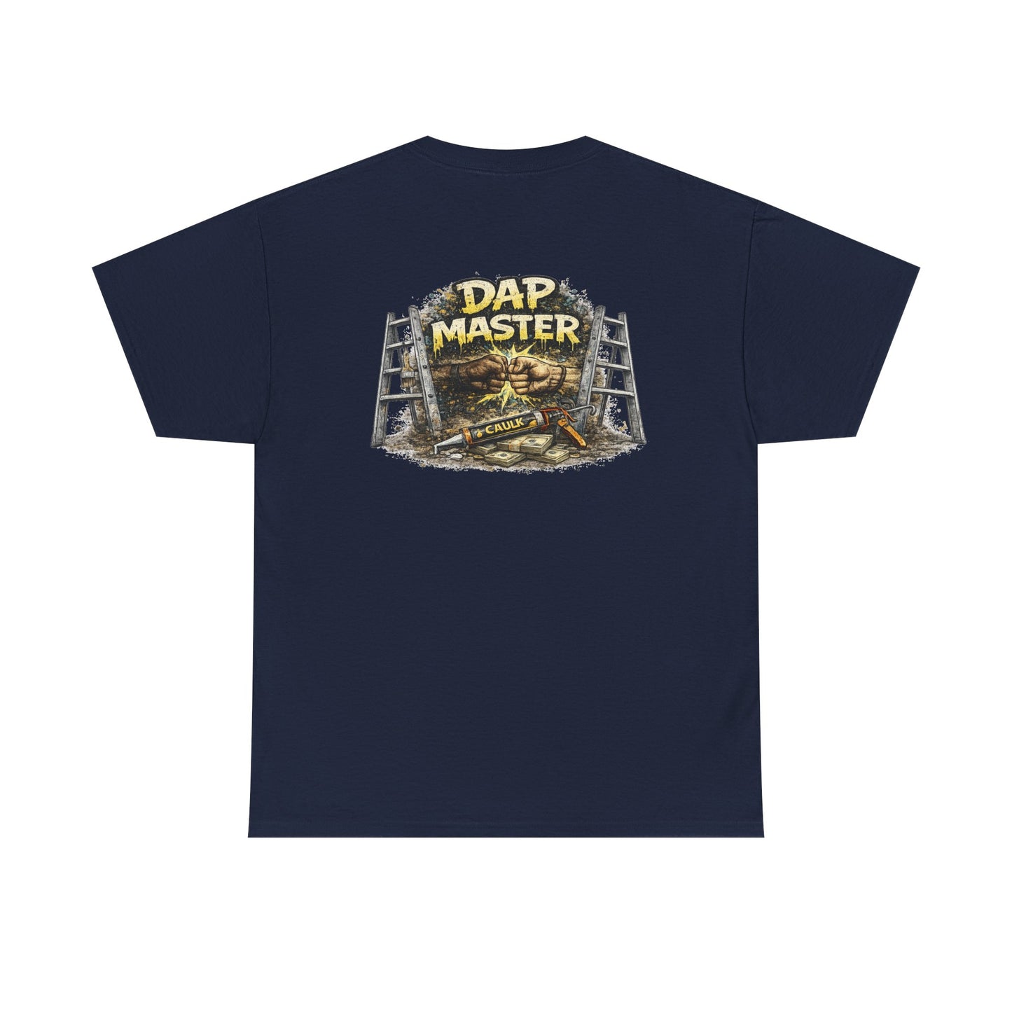 DAP Master Construction Worker Graphic T-Shirt | Caulking Contractor Tee