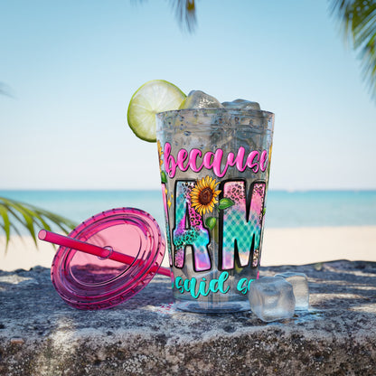 16oz Sunsplash Tumbler with Straw — Floral 'Because I Am' Colorful Sunflower Design