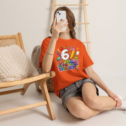 Teacher – "Literally the School Year 2026–2027" Colorful Back-to-School Tee