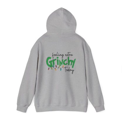 Feeling Extra Grinchy Hoodie — Funny Christmas Holiday Sweatshirt