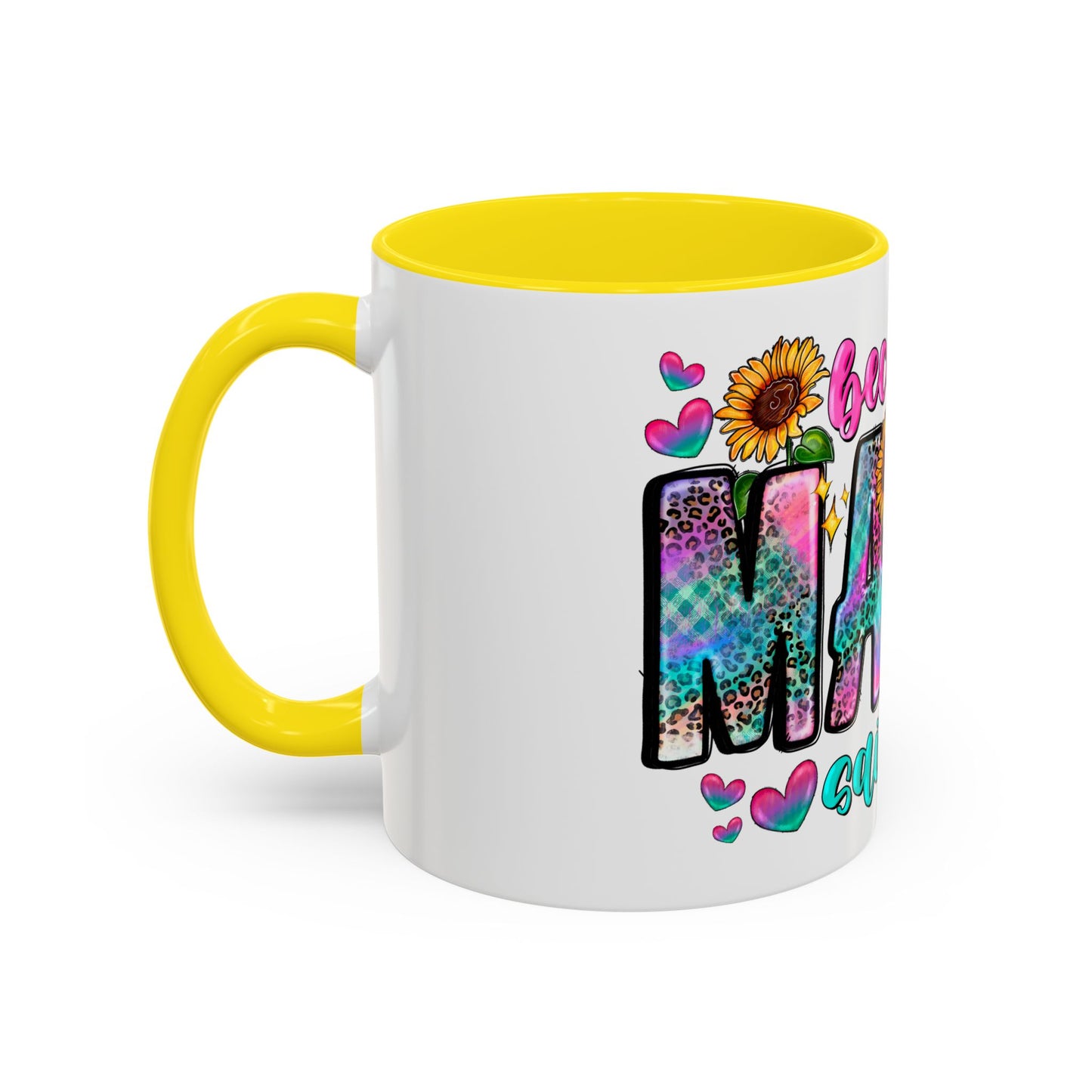 Coffee Mug — "Because Mama Said So" Colorful Sunflower Accent Mug (11/15oz)