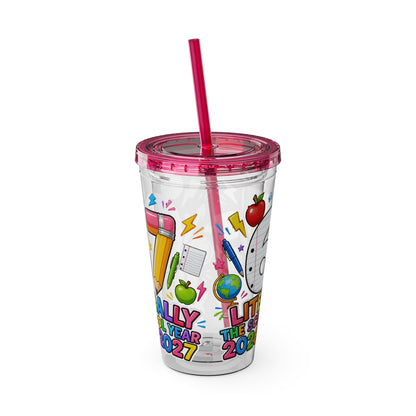 67th Grade Goodbye Tumbler — "Literally the School Year 2026-2027" 16oz Straw Cup