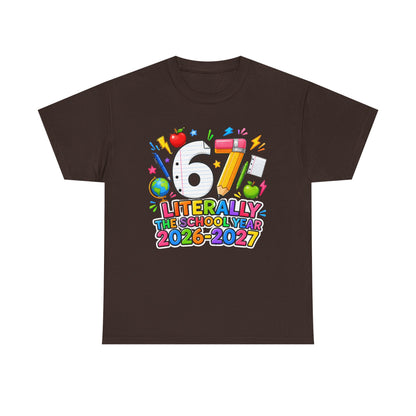 Teacher – "Literally the School Year 2026–2027" Colorful Back-to-School Tee