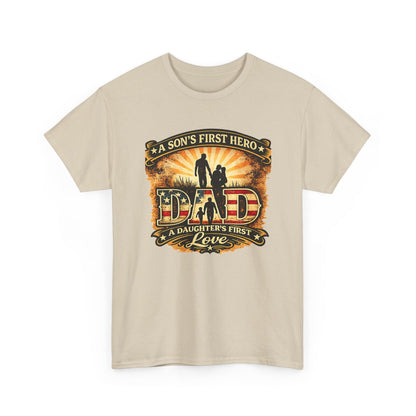Dad – A Son's First Hero, A Daughter's First Love Patriotic Graphic T-Shirt