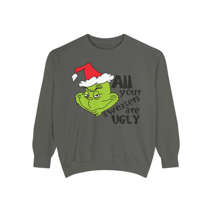 Grinch 'All Your Sweaters Are Ugly' Christmas Sweatshirt