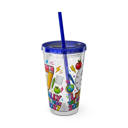 67th Grade Goodbye Tumbler — "Literally the School Year 2026-2027" 16oz Straw Cup