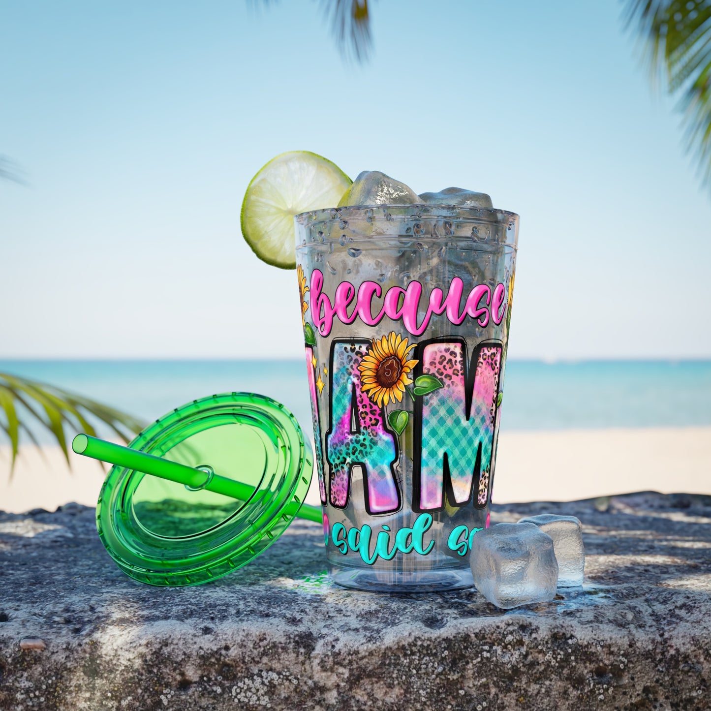 16oz Sunsplash Tumbler with Straw — Floral 'Because I Am' Colorful Sunflower Design
