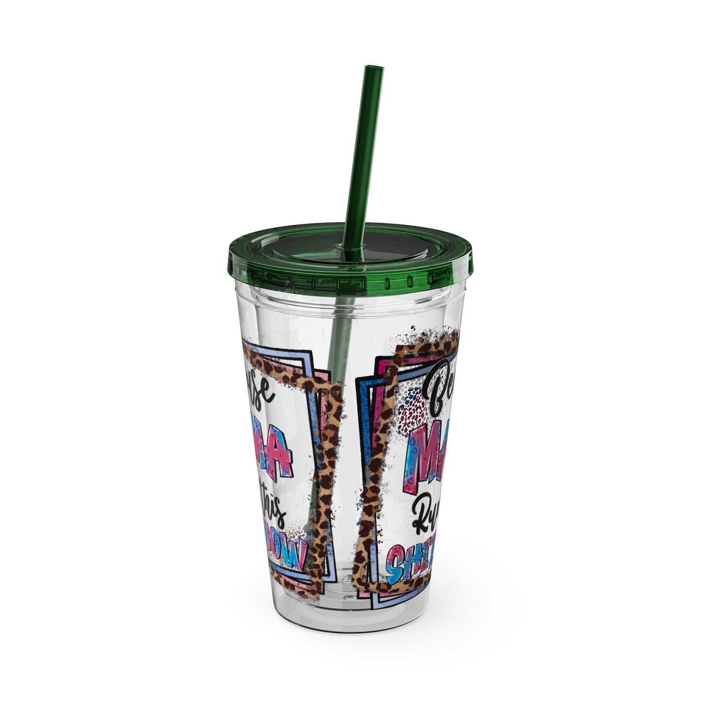 16oz Tumbler with Straw — "Because Mama Runs This…" Leopard Accent Travel Cup
