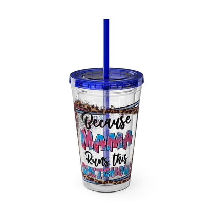 16oz Tumbler with Straw — "Because Mama Runs This…" Leopard Accent Travel Cup
