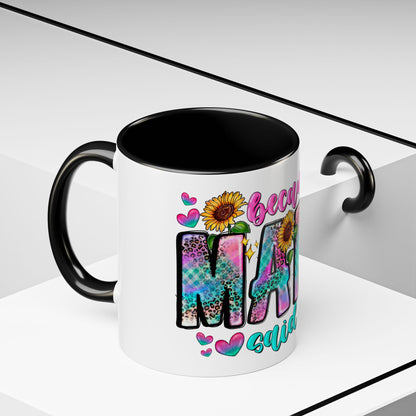 Coffee Mug — "Because Mama Said So" Colorful Sunflower Accent Mug (11/15oz)