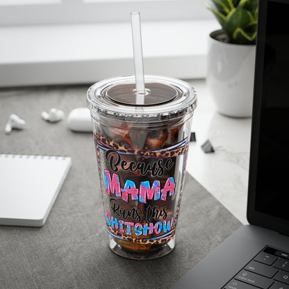 16oz Tumbler — "Because Mama Runs This Sh*tshow" Leopard Print Straw Cup