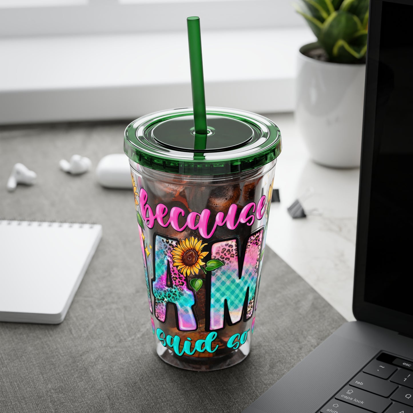 16oz Sunsplash Tumbler with Straw — Floral 'Because I Am' Colorful Sunflower Design