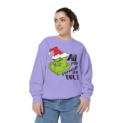 Grinch 'All Your Sweaters Are Ugly' Christmas Sweatshirt